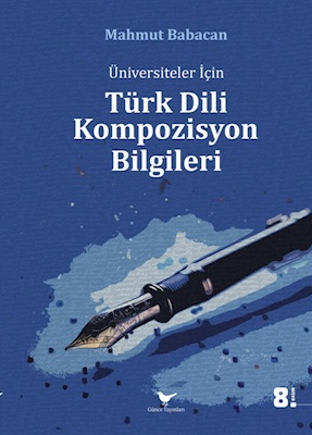 Üniversiteler için Türk Dili, Kompozisyon