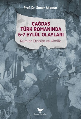 Çağdaş Türk Romanında 6-7 Eylül Olayları